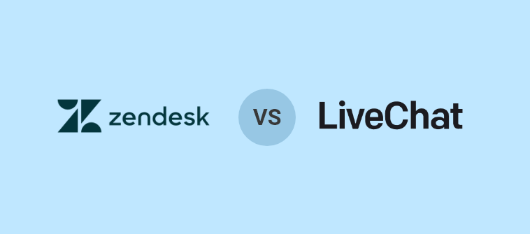 Zendesk vs LiveChat: Which One Fits Your Enterprise the Finest